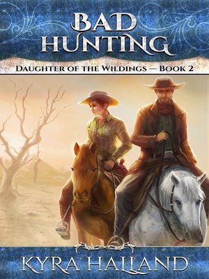 cover image of Bad Hunting (Daughter of the Wildings #2)